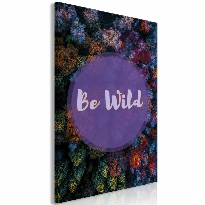 Obraz - Be wild (1-częściowy) pionowy - obrazek 1