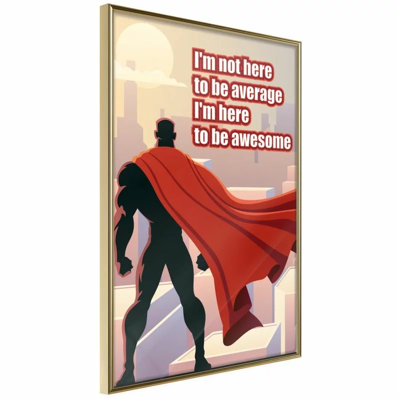 Plakat - Bądź swoim własnym superbohaterem - obrazek 1