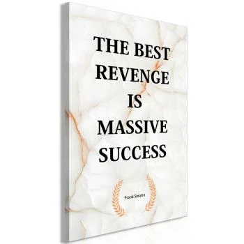 Obraz - The Best Revenge Is Massive Success (1-częściowy) pionowy - obrazek 2