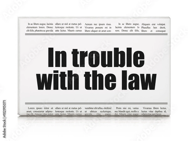 Fototapeta Law concept: newspaper headline In trouble With The law