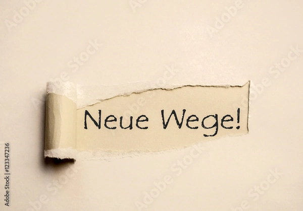 Fototapeta Neue Wege werden sichtbar