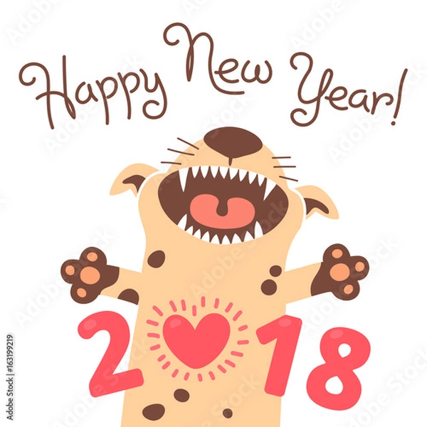 Fototapeta Happy 2018 New Year card. Funny puppy congratulates on holiday. Dog Chinese zodiac symbol of the year.