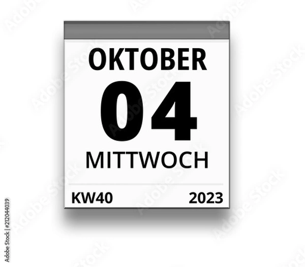 Fototapeta Kalender für Mittwoch, 4. OKTOBER 2023 (Woche 40)