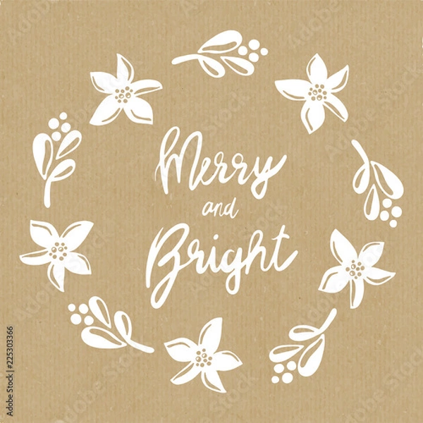 Fototapeta Merry and Bright mistletoe Christmas flower wreath vector illustration on brown craft paper. Simple modern Christmas design. Hand written Christmas greeting. Holiday card with elegant calligraphy.