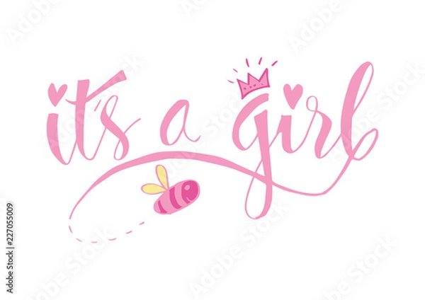 Fototapeta It's a girl lettering. Baby shower design card for invitation