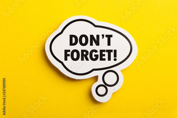 Fototapeta Do not Forget Reminder Speech Bubble Isolated On Yellow Background