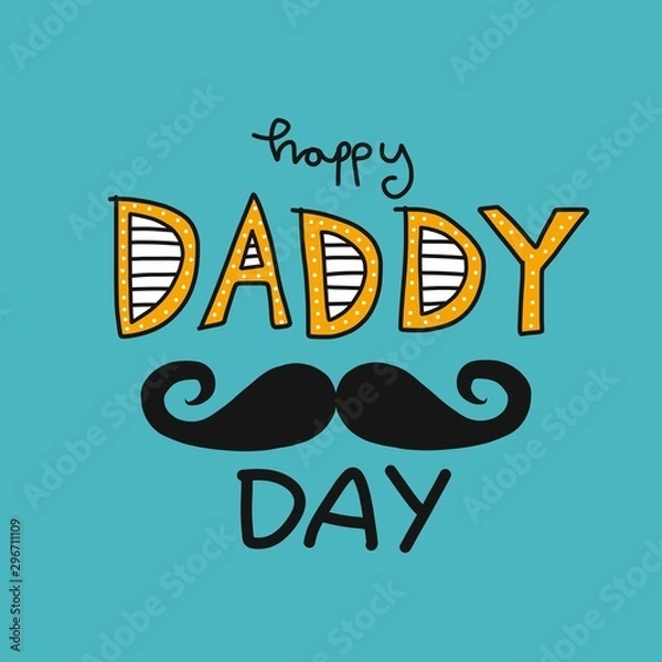 Fototapeta Happy daddy day word and mustache vector illustration