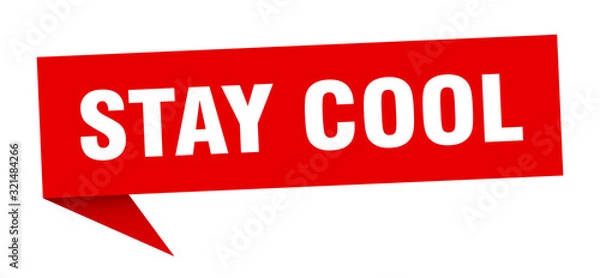 Fototapeta stay cool speech bubble. stay cool ribbon sign. stay cool banner