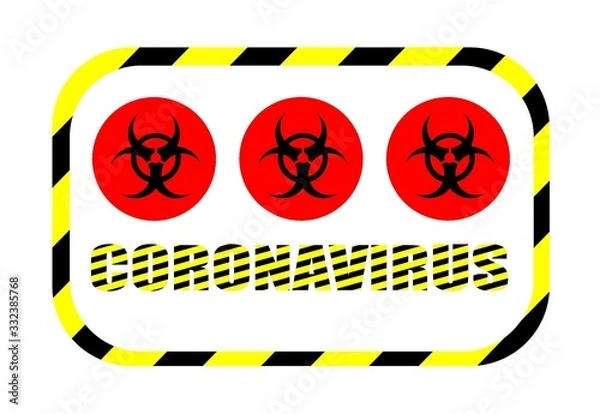 Fototapeta the coronavirus is a very deadly disease and requires a bold graphic warning sign