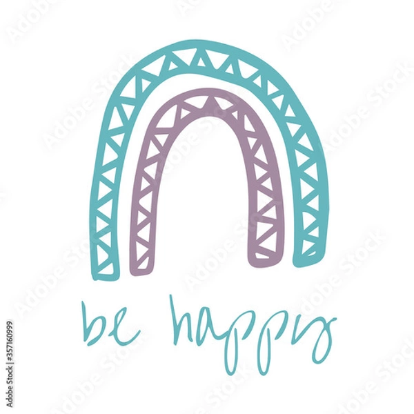 Fototapeta  Cute rainbow in blue and lilac colors. . Vector illustration hand-drawn style. Lettering be happy. For babies and child design