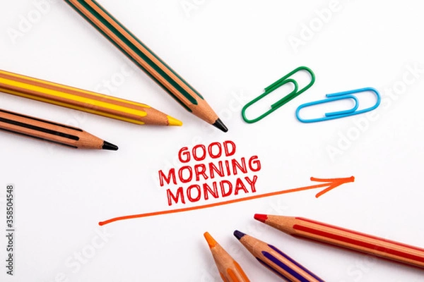 Fototapeta GOOD MORNING MONDAY. Red directional arrow and colored pencils