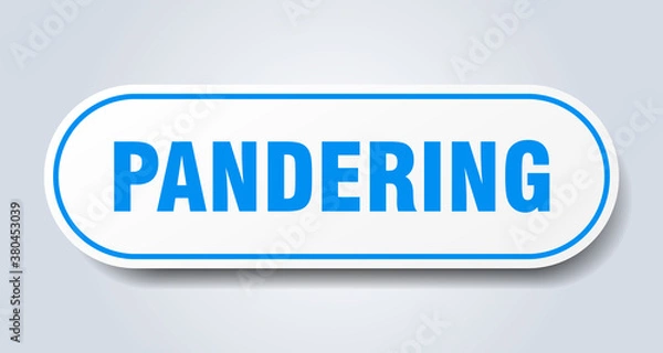 Fototapeta pandering sign. rounded isolated button. white sticker