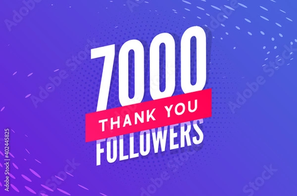 Fototapeta 7000 followers vector. Greeting social card thank you followers. Congratulations 7k follower design template