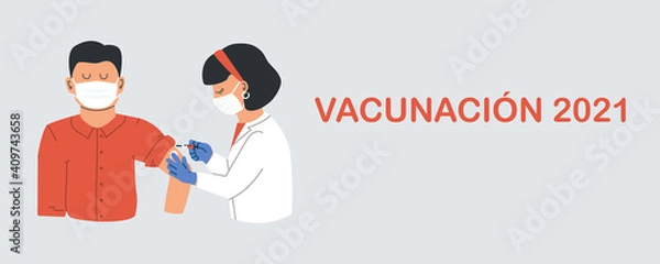 Fototapeta Vaccination text in Spanish Vacunación 2021. Doctor wearing a protective mask injects a vaccine into a man. Flu healthcare and vaccine concept. Vector flat illustration in trending style EPS 10