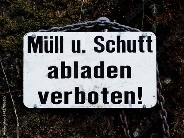 Fototapeta Hinweisschild - Müll und Schutt abladen verboten!