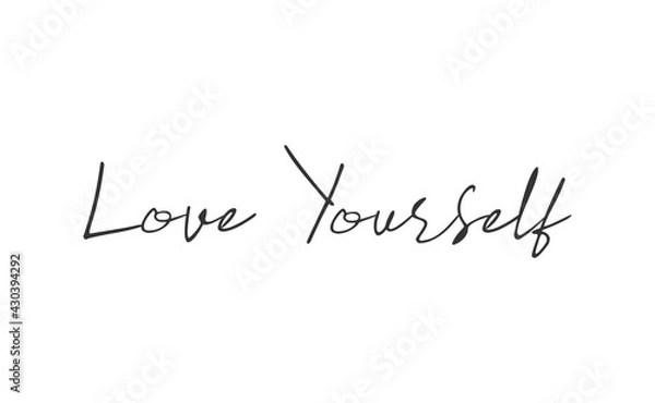 Fototapeta Love yourself phrase. Calligraphy lettering. Vector quote design. Self love motivation.