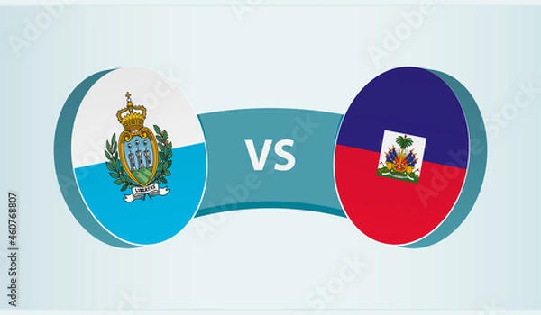 Fototapeta San Marino versus Haiti, team sports competition concept.