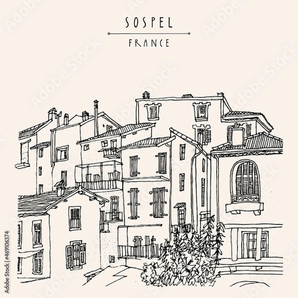 Fototapeta Vector Sospel, France illustration. Hand drawn cityscape sketch. Beautiful old houses, buildings in Mediterranean town of Sospel near Nizza. Travel artistic sketch drawing. Vintage touristic postcard