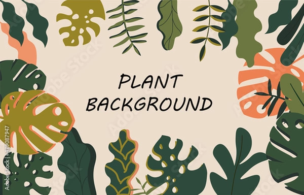 Fototapeta Background with plants. Colorful organic poster with leaves of various shape and lettering. Modern editable template for websites and social networks. Ferns, monstera. Cartoon flat vector illustration