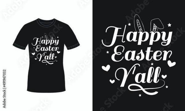 Fototapeta Happy easter y'all typography quote t shirt design