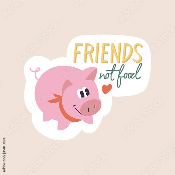 Fototapeta Vector illustration eco sticker - friends not food quote with cute pig.