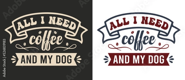 Fototapeta Typography and hand lettering coffee quotes for poster, gift card, mug and t-shirt