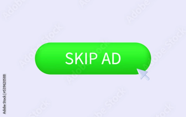 Fototapeta 3d green button skip ads with cursor. Apply to stop, continue prohibited. Icon refusal to join. Do not show ads, skip. Isolated button on white. Click, go to another tab. Digital element, transition. 