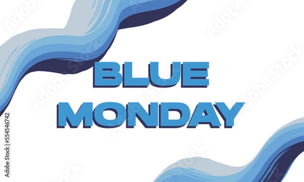 Fototapeta Happy blue monday with fluid wave isolated on white background. Vector illustration