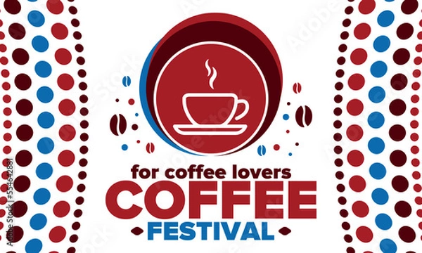 Fototapeta Coffee Festival. For coffee lovers. Event for professionals in the coffee industry. Cafes, restaurants and coffee roasters. Trainings for baristas from staff schools. Creative Illustration. Vector