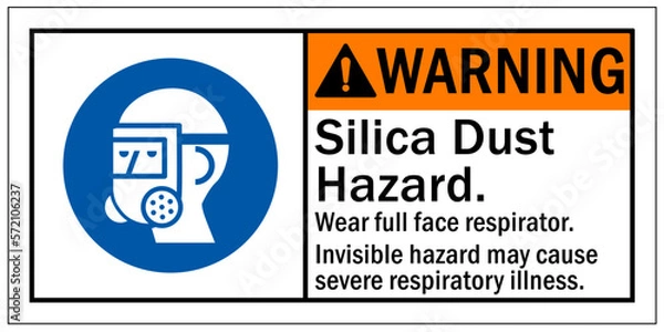 Fototapeta Silica dust hazard chemical warning sign and labels Wear full face respirator. Invisible hazard may cause severe respiratory illness