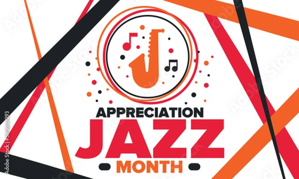 Fototapeta Jazz Appreciation Month in April. The month of recognition of jazz in the United States. Music festivals, events, concerts. Poster, card, banner and background. Vector illustration