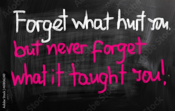 Fototapeta Forget What Hurt You Concept