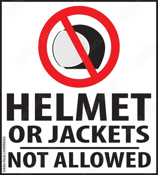 Fototapeta Helmet or jackets not allowed sign vector eps