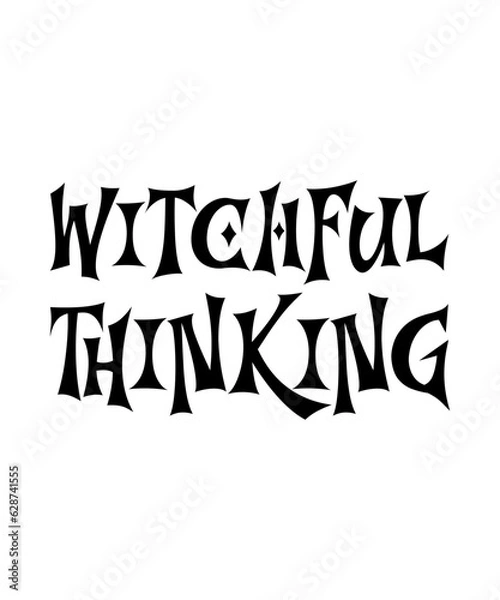 Fototapeta  witchful thinking svg halloween t shirt.