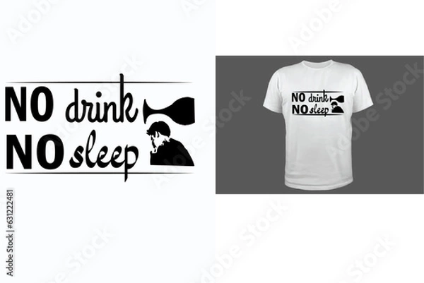 Fototapeta No drink no sleep