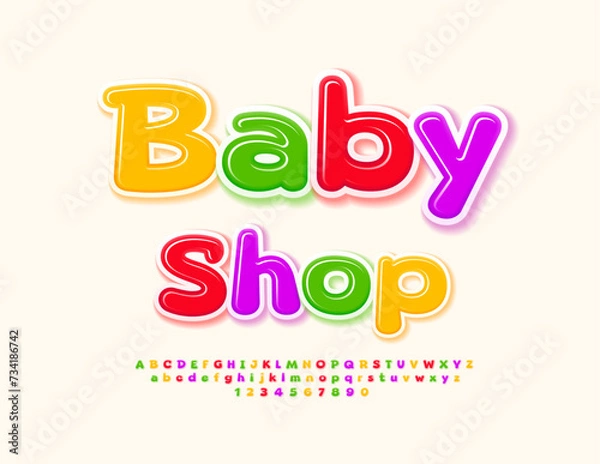 Fototapeta Vector colorful Signboard Baby Shop. Kids Glossy Font. Bright Creative Alphabet Letters and Numbers.