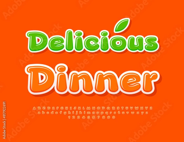 Fototapeta Vector advertising poster Delicious Dinner. Glossy Orange Font. Trendy Alphabet Letters and Numbers set.