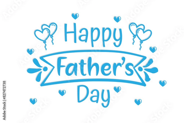 Fototapeta Happy Fathers Day lettering