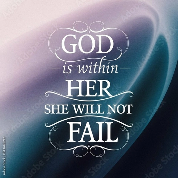 Fototapeta God is within her she will not fail