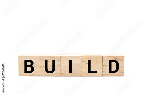 Fototapeta wooden cube blocks with BUILD text isolated on white background. Build your Brand. Brand building, success, business. Copy space and Clipping Path.